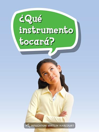 Book 116: ¿Qué instrumento tocará? (Leveled Reader, Enrichment Grade 3) (Spanish Edition) by HMH HMH, 9780544077966