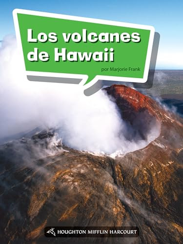 Book 118: Los volcanes de Hawaii (Leveled Reader, Enrichment Grade 3) (Spanish Edition) by HMH HMH, 9780544077980