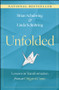 Unfolded (Lessons in Transformation from an Origami Crane) by Brian Schubring, Linda Schubring, 9781394338092