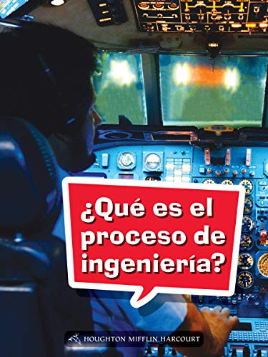 Book 125: ¿Qué es el proceso de ingeniería? (Leveled Reader, Extra Support Grade 4) (Spanish Edition) by HMH HMH, 9780544078079