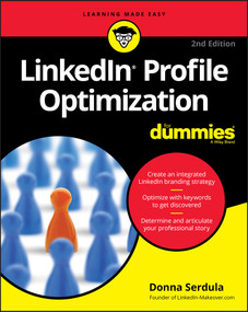 LinkedIn Profile Optimization For Dummies by Donna Serdula, 9781119651420