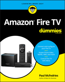 Amazon Fire TV For Dummies by Paul McFedries, 9781119671466