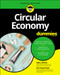 Circular Economy For Dummies by Kyle J. Ritchie, Eric Corey Freed, 9781119716389