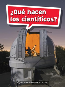 Book 157: ¿Qué hacen los científicos? (Leveled Reader, Extra Support Grade 5) (Spanish Edition) by HMH HMH, 9780544078406