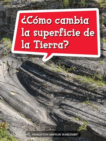 Book 163: ¿Cómo cambia la superficie de la Tierra? (Leveled Reader, Extra Support Grade 5) (Spanish Edition) by HMH HMH, 9780544078468