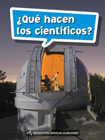 Book 169: ¿Qué hacen los científicos? (Leveled Reader, On Level Grade 5) (Spanish Edition) by HMH HMH, 9780544078529