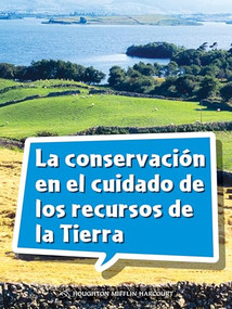 Book 176: La conservación en el cuidado de los recursos de la Tierra (Leveled Reader, On Level Grade 5) (Spanish Edition) by HMH HMH, 9780544078598