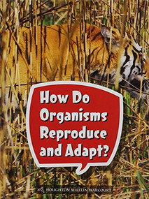 Extra Support Reader 6-pack Grade 5 (How Do Organisms Reproduce and Adapt?) by HOUGHTON MIFFLIN HARCOURT, 9780544118331