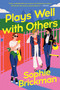Plays Well with Others (A Novel) - 9780063371224 by Sophie Brickman, 9780063371224