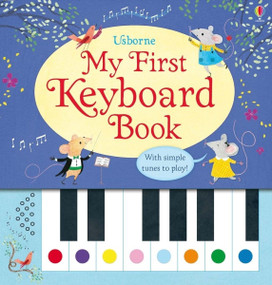 My First Keyboard Book by Sam Taplin, Rachel Green, 9781836051152