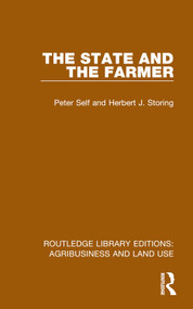 The State and the Farmer - 9781032473642 by Peter Self, Herbert J. Storing, 9781032473642