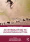 An Introduction to Humanitarian Action by Katrin Radtke, Kristina Roepstorff, 9781032395555