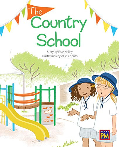 The country school (Leveled Reader Orange Level 15) by RG RG, 9780544891487