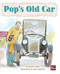 Pop's Old Car (Leveled Reader Orange Level 15) by RG RG, 9780544891562