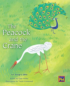 The Peacock and the Crane (Leveled Reader Orange Level 16) by RG RG, 9780544891586