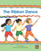 The Ribbon Dance (Leveled Reader Orange Level 16) by RG RG, 9780544891654