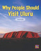 Why People Should Visit Uluru (Leveled Reader Purple Level 19) by RG RG, 9780544891890