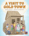 A Visit to Gold Town (Leveled Reader Purple Level 20) by RG RG, 9780544891999
