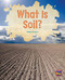 What Is Soil? (Leveled Reader Purple Level 20) by RG RG, 9780544892293