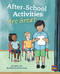 After-School Activities Are Great (Leveled Reader Gold Level 21) by RG RG, 9780544892347