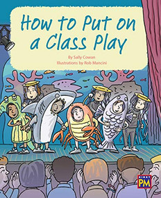 How to Put on a Class Play (Leveled Reader Gold Level 21) by RG RG, 9780544892361