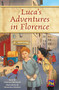 Luca's Adventures in Florence (Leveled Reader Emerald Level 26) by RG RG, 9780544892828