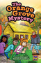 The Orange Grove Mystery (Leveled Reader Ruby Level 27) by RG RG, 9780544892958