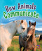 How Animals Communicate (Leveled Reader Ruby Level 27) by RG RG, 9780544892965