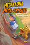 Mega-Fauna Fright! (Leveled Reader Ruby Level 27) by RG RG, 9780544892934