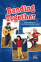 Banding Together (Leveled Reader Ruby Level 28) by RG RG, 9780544893030