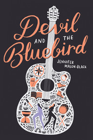 Devil and the Bluebird by Jennifer Mason-Black, 9781419720000