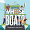 Whose Boat? (A Guess-the-Job Book) by Toni Buzzeo, Tom Froese, 9781419728358