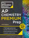 Princeton Review AP Chemistry Premium Prep, 27th Edition (7 Practice Tests + Digital Practice Online + Content Review) by The Princeton Review, 9780593518236