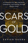 Scars of Gold (A Framework for Self-Liberation, Integration, and Healing through Shadow Work) by Xavier Dagba, 9781401995676