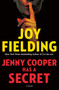 Jenny Cooper Has a Secret (A Novel) by Joy Fielding, 9780593873175