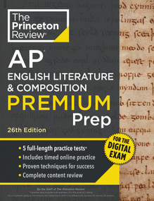 Princeton Review AP English Literature & Composition Premium Prep, 26th Edition (5 Practice Tests + Digital Practice Online + Content Review) by The Princeton Review, 9780593518458