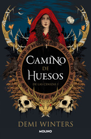 Camino de huesos / The Road of Bones (Spanish Edition) by Demi Winters, 9788427246775