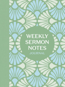 Weekly Sermon Notes Journal by Ink & Willow, 9780593602201