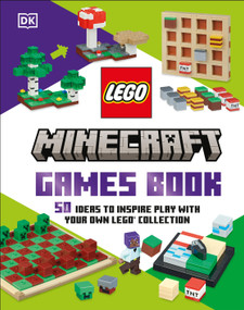 LEGO Minecraft Games Book (Library Edition) (50 Fun Ideas to Play with Your LEGO Collection! Without Bricks) by Julia March, 9780593966983