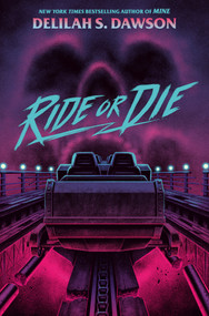 Ride or Die - 9780593486832 by Delilah S. Dawson, 9780593486832