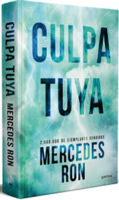 Culpa tuya (Edición especial) / Your Fault (Special Edition) (Spanish Edition) by Mercedes Ron, 9788410298651