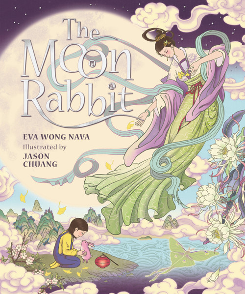 The Moon Rabbit by Eva Wong Nava, Jason Chuang, 9781536238914