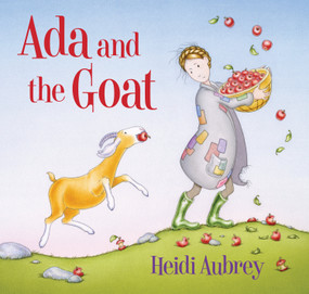 Ada and the Goat by Heidi Aubrey, 9780823450800