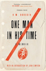 One Man in his Time (A Memoir) by N. M.  Borodin, 9781782279976
