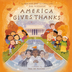 America Gives Thanks by Bob McKinnon, Thai My Phuong, 9780593658819