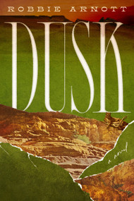 Dusk (A Novel) - 9781662603303 by Robbie Arnott, 9781662603303