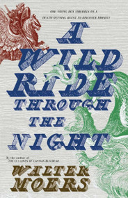 A Wild Ride Through the Night by Walter Moers, John Brown, 9781585678730