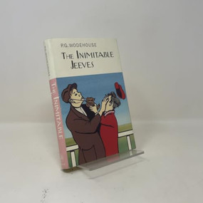 The Inimitable Jeeves (A Bertie & Jeeves Collection) by P.G. Wodehouse, 9781585679225