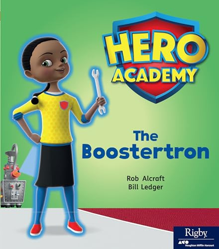 The Boostertron (Leveled Reader Set 6 Level I) by HMH HMH, 9780358087953