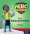 The Boostertron (Leveled Reader Set 6 Level I) by HMH HMH, 9780358087953